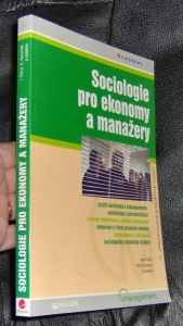 Sociologie pro ekonomy a manažery Nový Surynek kol (70413) C4A